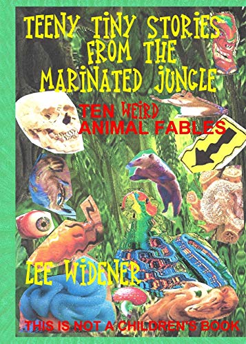 Teeny Tiny Stories From The Marinated Jungle [Paperback]