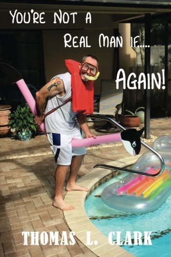 You're Not A Real Man If.....Again (volume 2) [Paperback]