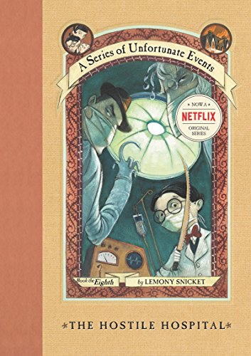 The Hostile Hospital (a Series Of Unfortunate Events 8) [Hardcover]