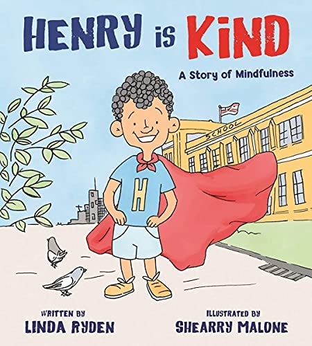 Henry is Kind A Story of Mindfulness [Paperback]