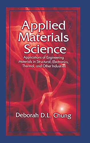 Applied Materials Science Applications of Engineering Materials in Structural,  [Hardcover]
