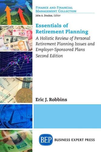 Essentials Of Retirement Planning A Holistic Review Of Personal Retirement Plan [Paperback]