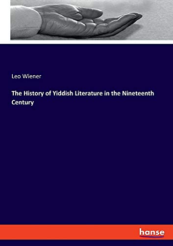 History Of Yiddish Literature In The Nineteenth Century