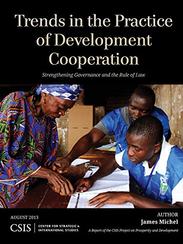 Trends in the Practice of Development Cooperation Strengthening Governance and  [Paperback]