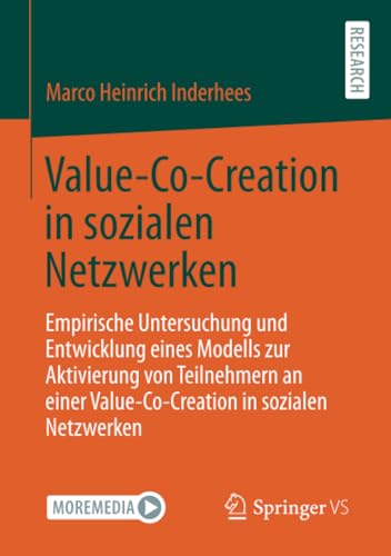Value-Co-Creation in sozialen Netzwerken Empirische Untersuchung und Entwicklun [Paperback]