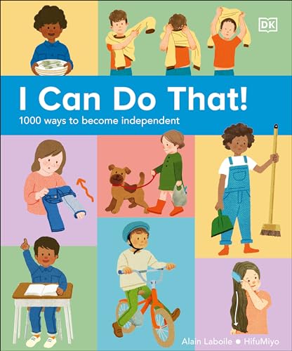 I Can Do That 1,000 Ways to Become Independent [Hardcover]