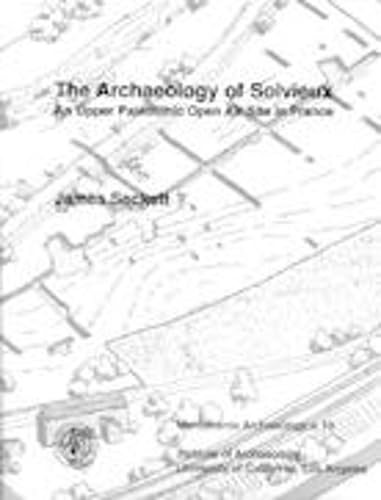The Archaeology of Solvieux An Upper Paleolithic Open Air Site in France [Hardcover]