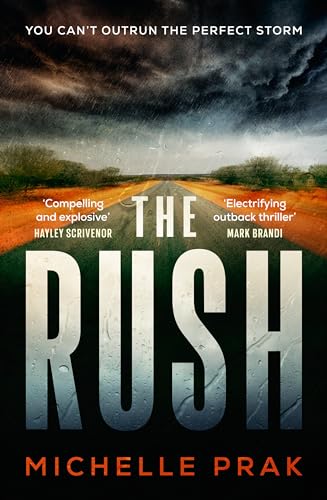 The Rush A Novel [Hardcover]