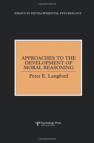 Approaches to the Development of Moral Reasoning [Paperback]