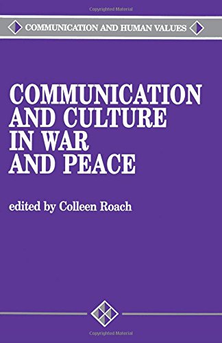 Communication and Culture in War and Peace [Paperback]