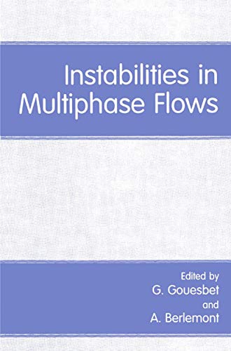 Instabilities in Multiphase Flows [Hardcover]