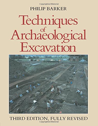 Techniques of Archaeological Excavation [Paperback]
