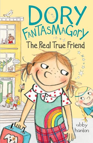 Dory Fantasmagory The Real True Friend [Hardcover]