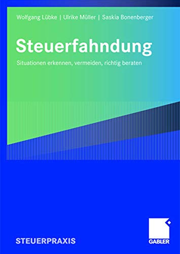 Steuerfahndung Situationen erkennen, vermeiden, richtig beraten [Paperback]