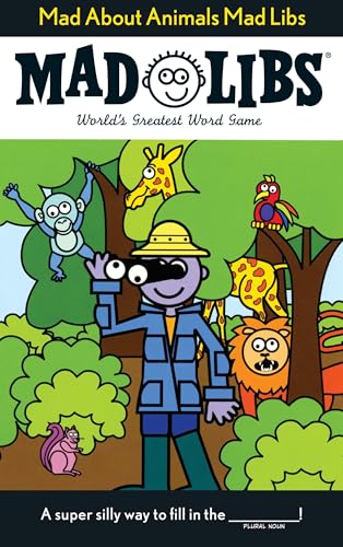 Mad About Animals Mad Libs World's Greatest Word Game [Paperback]