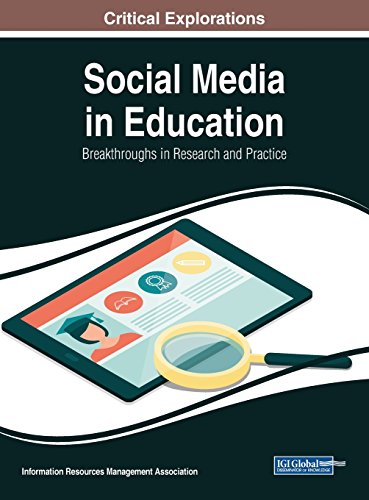 Social Media in Education Breakthroughs in Research and Practice [Hardcover]