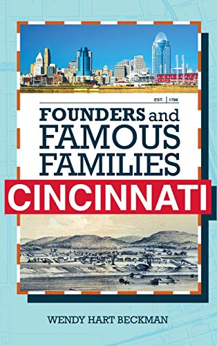 Founders and Famous Families of Cincinnati [Hardcover]