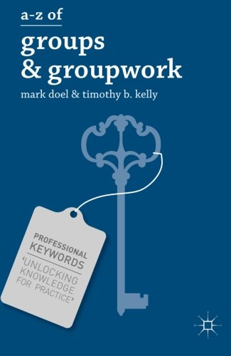 A-Z of Groups and Groupwork [Paperback]