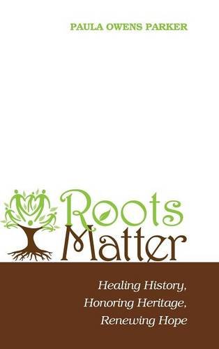 Roots Matter [Hardcover]
