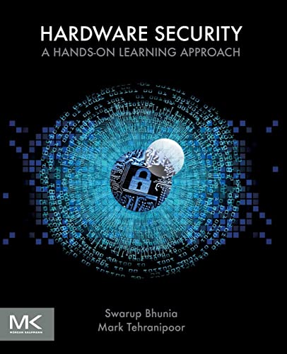 Hardware Security A Hands-on Learning Approach [Paperback]