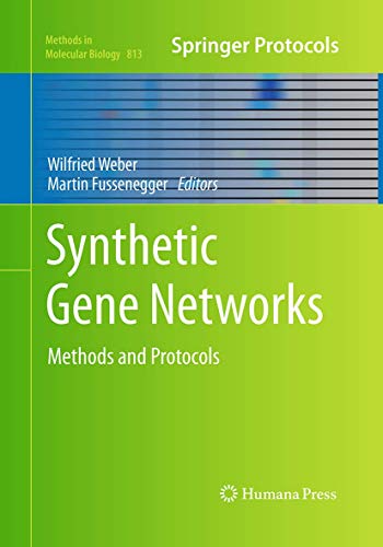 Synthetic Gene Networks Methods and Protocols [Paperback]