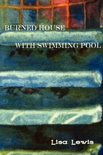 Burned House With Swimming Pool [Paperback]