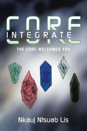 Core Integrate  The Core Welcomes You [Paperback]