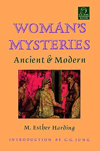 Woman's Mysteries Ancient &amp Modern [Paperback]