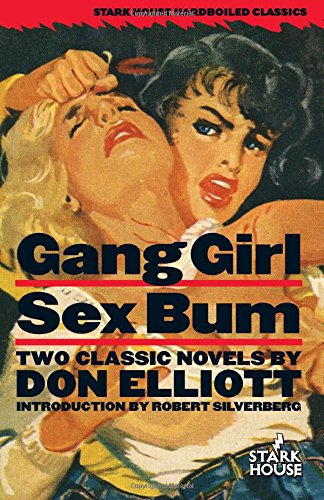 Gang Girl / Sex Bum [Paperback]