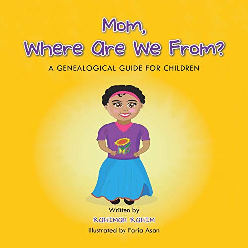 Mom, Where Are We From A Genealogical Guide For Children [Paperback]