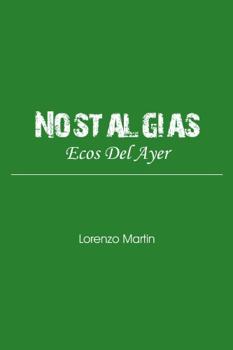 Nostalgias  Ecos Del Ayer [Paperback]