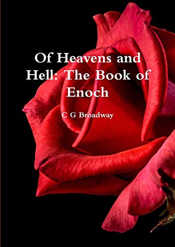 Of Heavens and Hell  The Book of Enoch [Paperback]