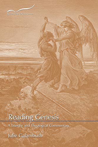 Reading Genesis  A Literary and Theological Commentary [Paperback]