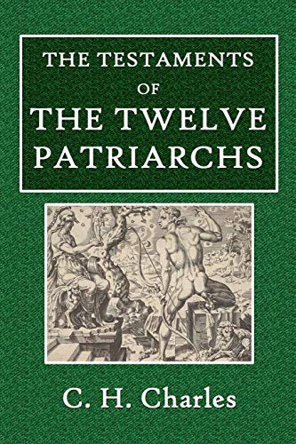 Testaments of the Twelve Patriarchs [Paperback]