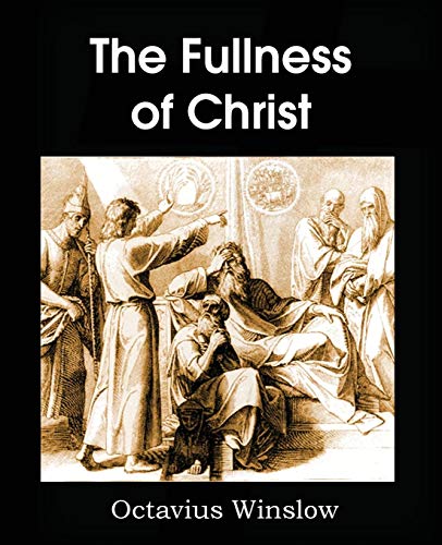 The Fullness Of Christ [Paperback]