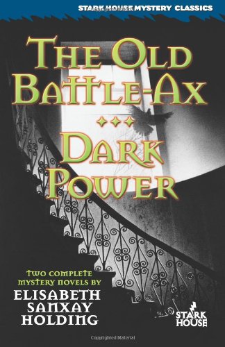 The Old Battle Ax / Dark Power [Paperback]