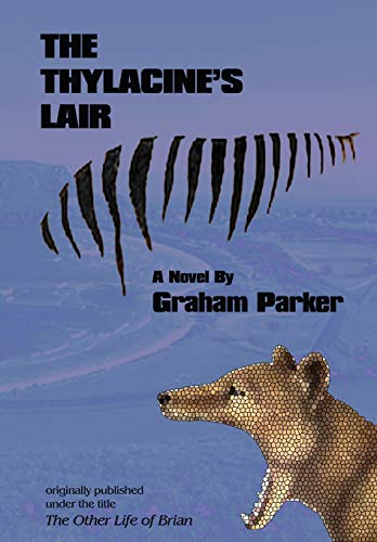 Thylacine's Lair [Hardcover]