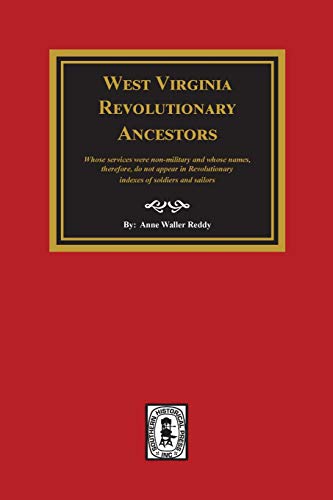 West Virginia Revolutionary Ancestors [Paperback]