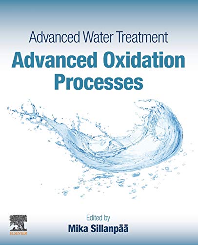Advanced Water Treatment Advanced Oxidation Processes [Paperback]