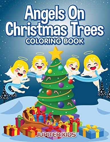 Angels on Christmas Trees Coloring Book [Paperback]