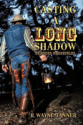 Casting A Long Shadow Cracker Chronicles [Paperback]
