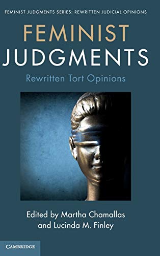 Feminist Judgments Rewritten Tort Opinions [Hardcover]