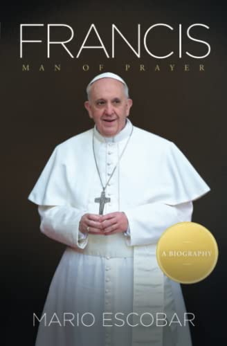 Francis Man of Prayer [Paperback]