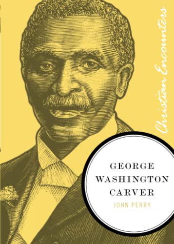 George Washington Carver [Paperback]