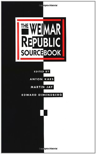The Weimar Republic Sourcebook [Paperback]