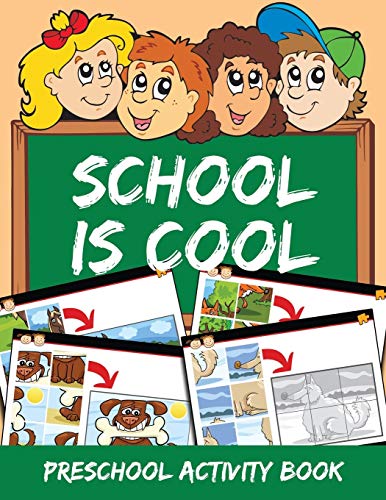 School Is Cool  Preschool Activity Book [Paperback]