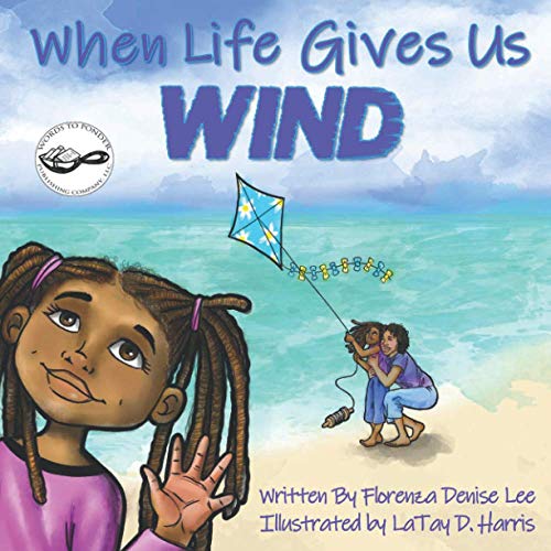 When Life Gives Us Wind [Paperback]