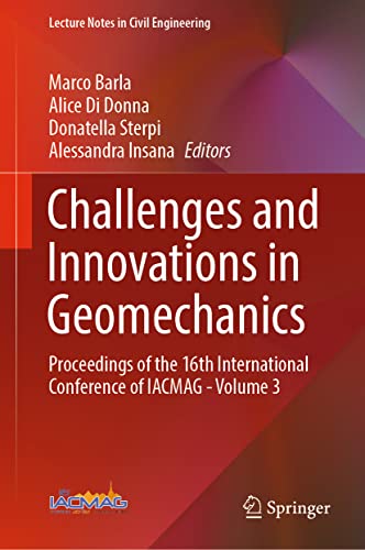 Challenges and Innovations in Geomechanics Proceedings of the 16th Internationa [Hardcover]