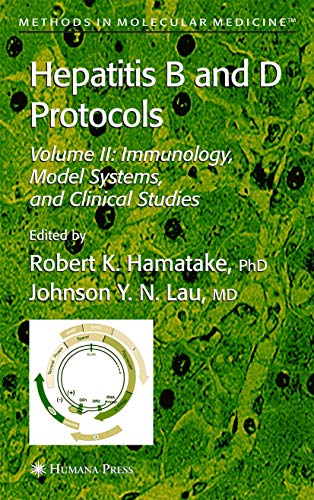 Hepatitis B and D Protocols Volume 2 Immunology, Model Systems, and Clinical S [Paperback]