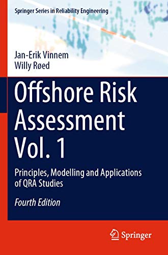 Offshore Risk Assessment Vol. 1 Principles, Modelling and Applications of QRA S [Paperback]